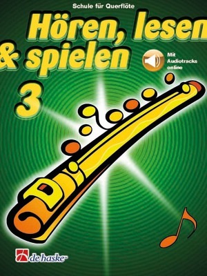 Hören, lesen & spielen 3 - Schule - Flöte