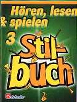 Hören, lesen & spielen 3 - Stilbuch - Horn