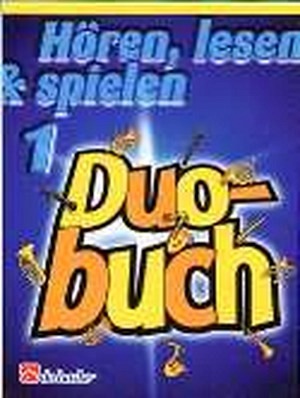 Hören, lesen & spielen 1 - Duobuch - Tenor-/Sopransaxophon