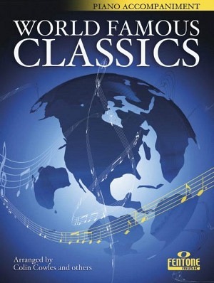 World Famous Classics - Klavierbegleitung (F 817-400)