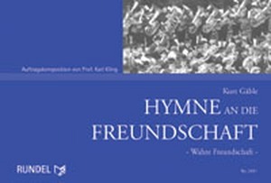 Hymne an die Freundschaft (Wahre Freundschaft)