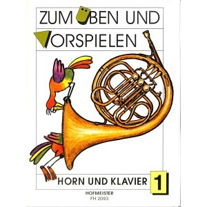 Zum Üben und Vorspielen - Band 1 (Horn)