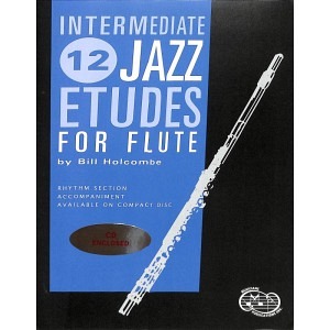 12 Intermediate Jazz Etudes - Flöte (inkl. CD)