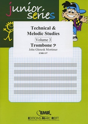 Technical & Melodic Studies, Volume 3 - Posaune