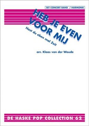 Heb Je Even Voor Mij?