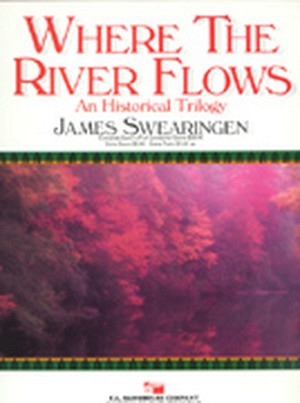Where The River Flows (incl. Schweizerstimmen)