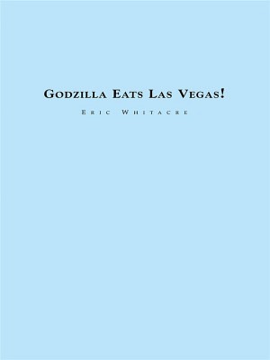 Godzilla Eats Las Vegas