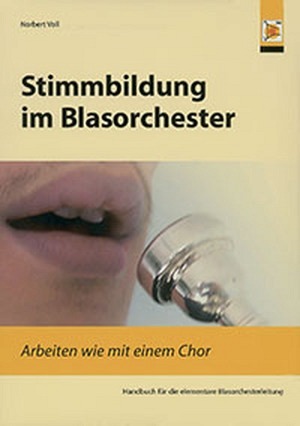 Stimmbildung im Blasorchester (BUCH)