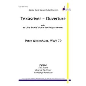 Texasriver-Overtüre