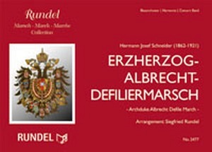 Erzherzog Albrecht - Defiliermarsch