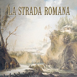 La Strada Romana (CD)