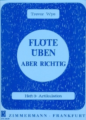 Flöte Üben - Band 3 (Artikulation)