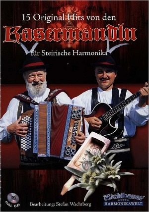 15 Original Hits von den Kasermandln (inkl. CD)