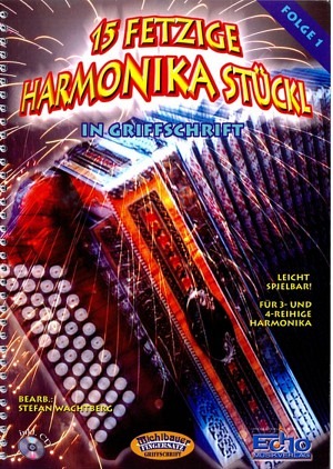15 fetzige Harmonikastückl (inkl. CD)