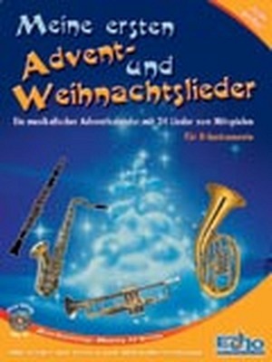 Meine ersten Advent- und Weihnachtslieder (B-Instrumente) -