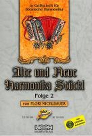 Alte und Neue Harmonika-Stückl, Folge 2 (inkl. CD)