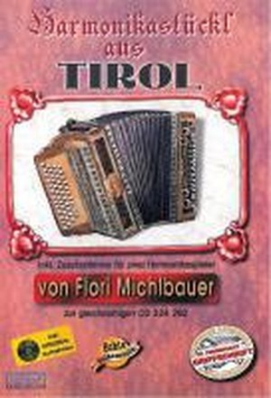 Harmonikastückl aus Tirol (inkl. CD)