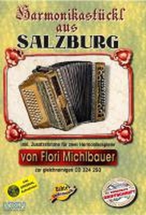 Harmonikastückl aus Salzburg (inkl. CD)