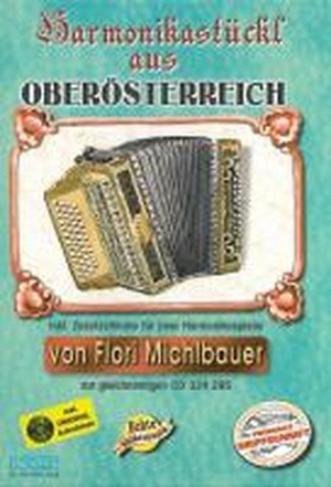 Harmonikastückl aus Oberösterreich (inkl. CD)