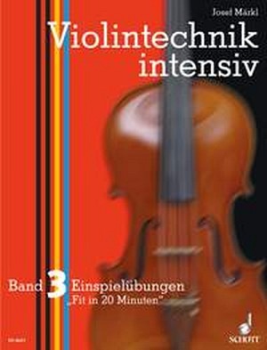 Violintechnik intensiv - Band 3
