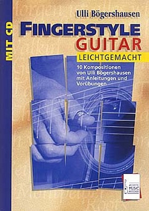 Fingerstyle Guitar leicht gemacht + CD