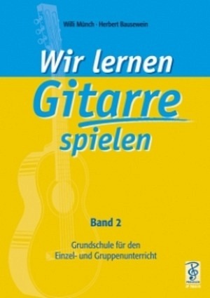 Wir lernen Gitarre spielen - Band 2