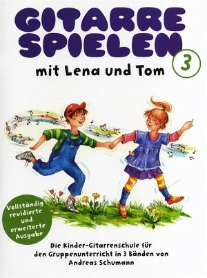 Gitarre spielen mit Lena und Tom, Band 3