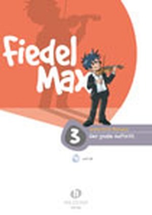 Fiedel Max - VIOLINE - Der große Auftritt 3 - inkl. CD