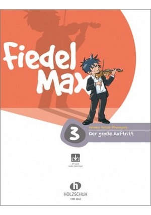 Fiedel Max - VIOLINE - Der große Auftritt 3 - inkl. CD