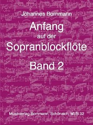 Anfang auf der Sopranblockflöte - Band 2