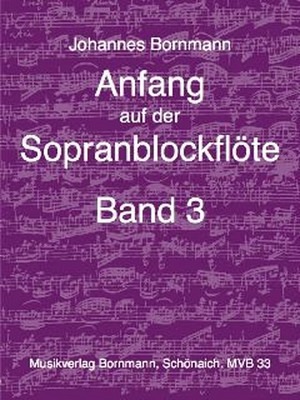 Anfang auf der Sopranblockflöte - Band 3