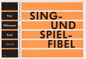 Sing- und Spielfibel - Schülerheft