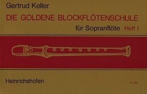Die goldene Blockflötenschule - Band 1