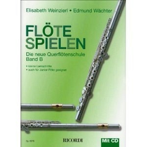 Flöte spielen - Die neue Querflötenschule + CD (B)