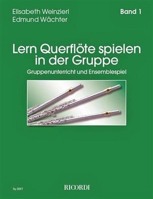 Lern Querflöte spielen in der Gruppe - Band 1