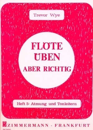 Flöte Üben - Band 5 (Atmung + Tonleitern)