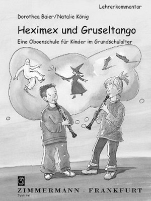 Heximex und Gruseltango - Lehrerkommentar