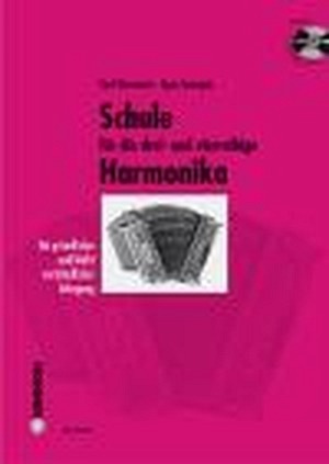 Schule für die drei- und vierreihige Harmonika + C