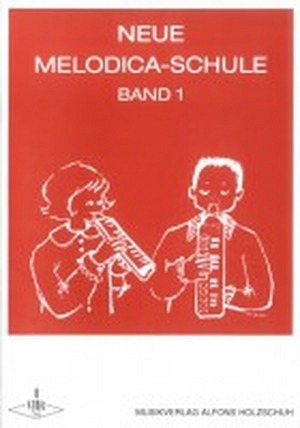 Neue Melodica Schule - Band 1