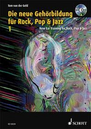 Die neue Gehörbildung für Rock, Pop & Jazz