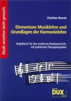 Elementare Musiklehre und Grundlagen der Harmonielehre