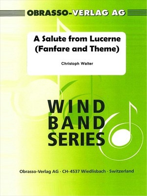 A Salute from Lucerne (Fanfare and Theme)