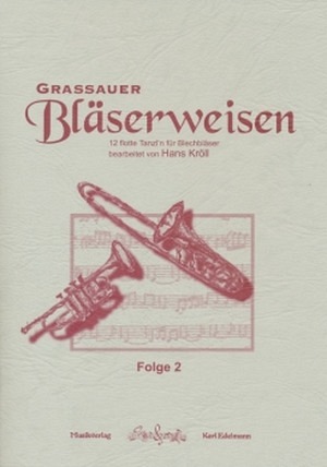 Grassauer Bläserweisen, Folge 2