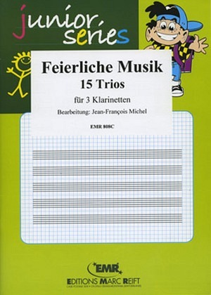 Feierliche Musik - 15 Trios