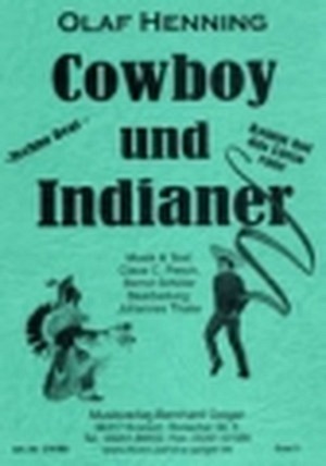 Cowboy und Indianer (Komm hol das Lasso raus!)