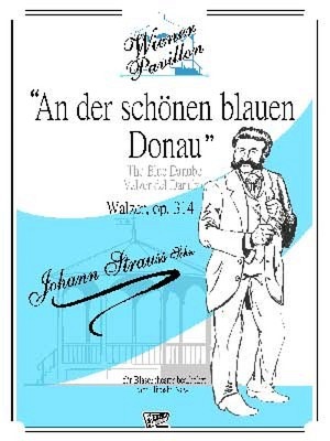 An der schönen blauen Donau (Donauwalzer) op. 314