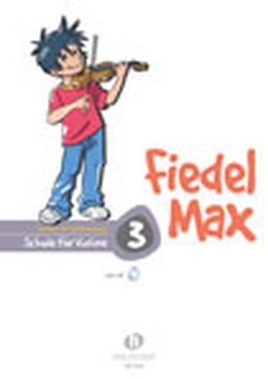 Fiedel Max - VIOLINE - SCHULE für Violine 3 inkl. CD