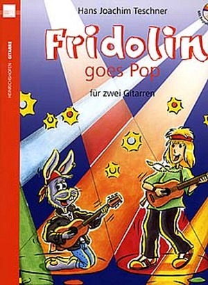 Fridolin goes Pop 1 (für zwei Gitarren, mit CD)