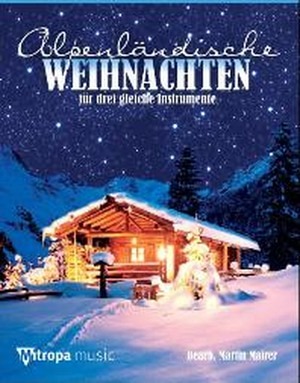 Alpenländische Weihnachten - Flöte