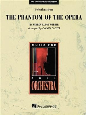 The Phantom of the Opera - Selections from